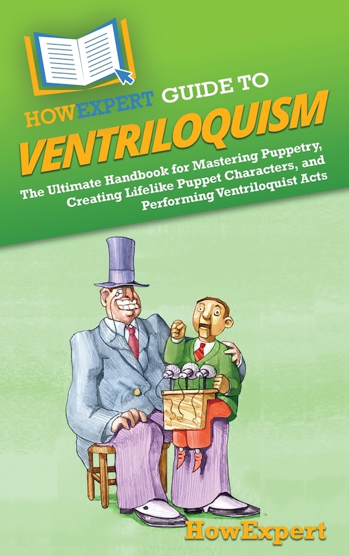 Front cover_HowExpert Guide to Ventriloquism