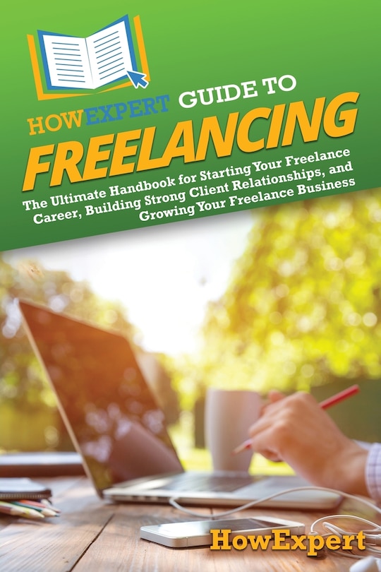 Couverture_HowExpert Guide to Freelancing
