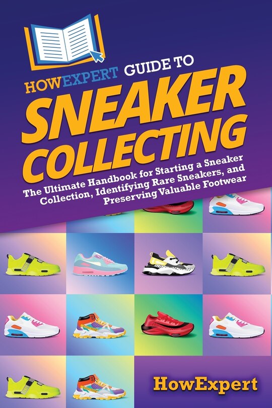 Front cover_HowExpert Guide to Sneaker Collecting