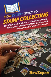 Couverture_HowExpert Guide to Stamp Collecting