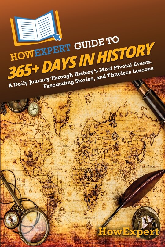 Front cover_HowExpert Guide to 365+ Days in History