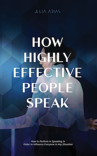 Front cover_How Highly Effective People Speak