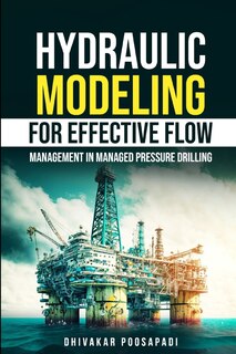 Couverture_Hydraulic Modeling for Effective Flow Management in Managed Pressure Drilling