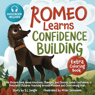Front cover_Romeo Learns Confidence Building