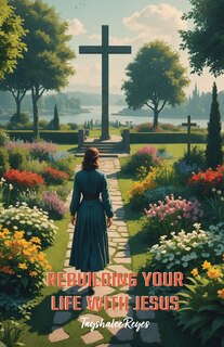 Couverture_Rebuilding Your Life With Jesus
