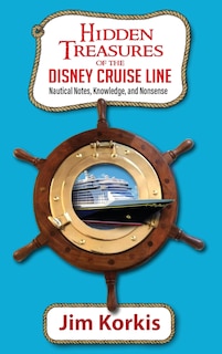 Front cover_Hidden Treasures of the Disney Cruise Line