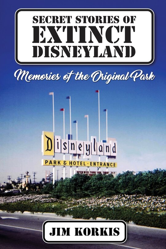 Couverture_Secret Stories of Extinct Disneyland