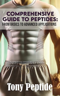 Front cover_Comprehensive Guide to Peptides