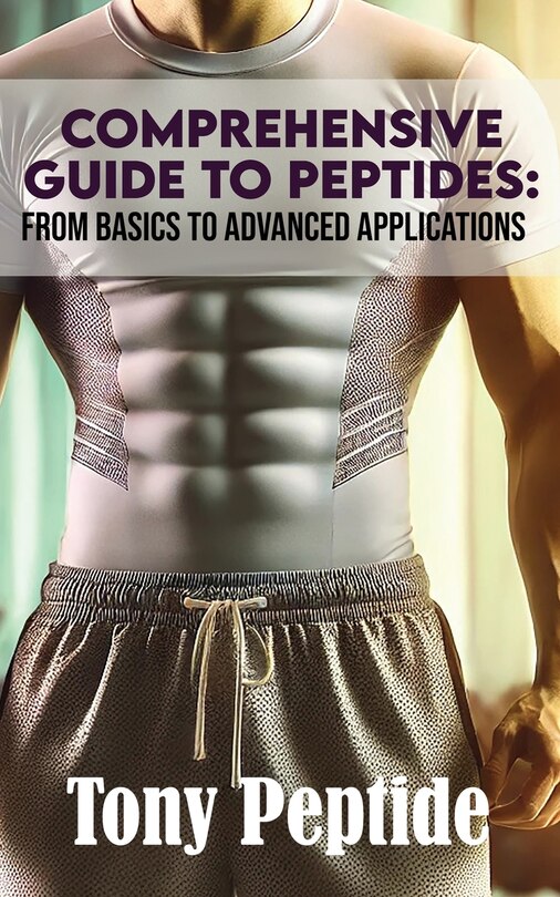 Front cover_Comprehensive Guide to Peptides