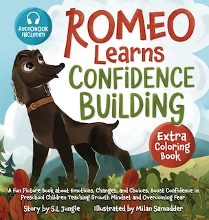Front cover_Romeo Learns Confidence Building