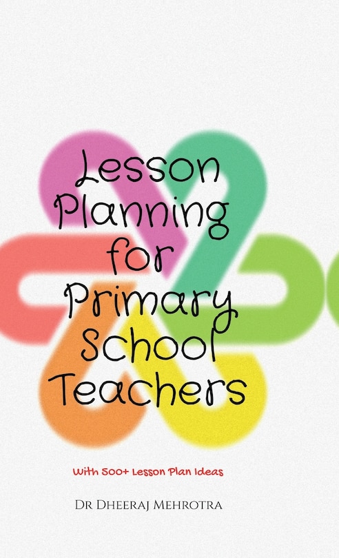 Front cover_Lesson Planning for Primary School Teachers