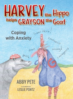Couverture_Harvey the Hippo Helps Grayson the Goat