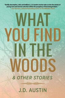 Front cover_What You Find in the Woods