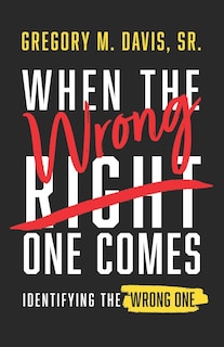 Front cover_When The Wrong One Comes
