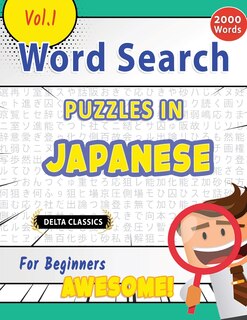 Front cover_Word Search Puzzles in Japanese for Beginners - Awesome! Vol.1 - Delta Classics