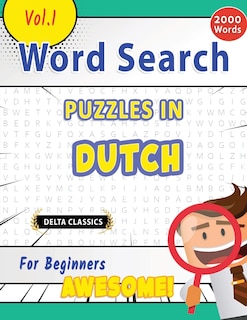 Couverture_Word Search Puzzles in Dutch for Beginners - Awesome! Vol.1 - Delta Classics
