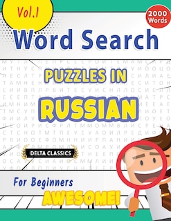Couverture_Word Search Puzzles in Russian for Beginners - Awesome! Vol.1 - Delta Classics