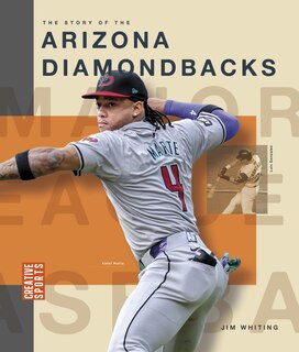 Front cover_The Story of the Arizona Diamondbacks