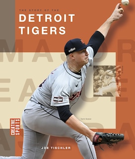 Front cover_The Story of the Detroit Tigers