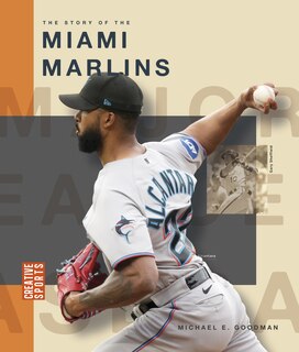 Front cover_The Story of the Miami Marlins