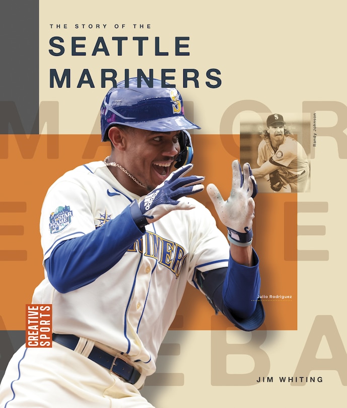 Couverture_The Story of the Seattle Mariners