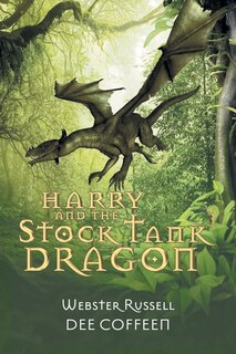Front cover_Harry and the Stock Tank Dragon