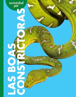 Couverture_Curiosidad por las boas constrictoras