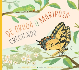 Front cover_De la oruga a la mariposa: creciendo