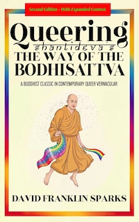 Front cover_Queering Shantideva's the Way of the Bodhisattva