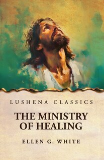 Front cover_The Ministry of Healing