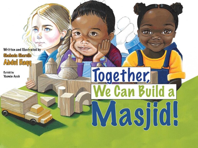 Front cover_Together, We Can Build a Masjid!