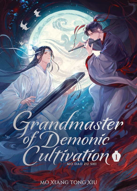 Front cover_Grandmaster of Demonic Cultivation: Mo Dao Zu Shi (Deluxe Hardcover Novel) Vol. 1