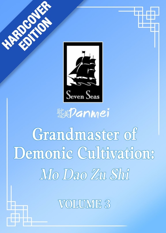 Front cover_Grandmaster of Demonic Cultivation: Mo Dao Zu Shi (Deluxe Hardcover Novel) Vol. 3
