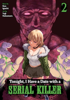 Front cover_Tonight, I Have a Date with a Serial Killer Vol. 2