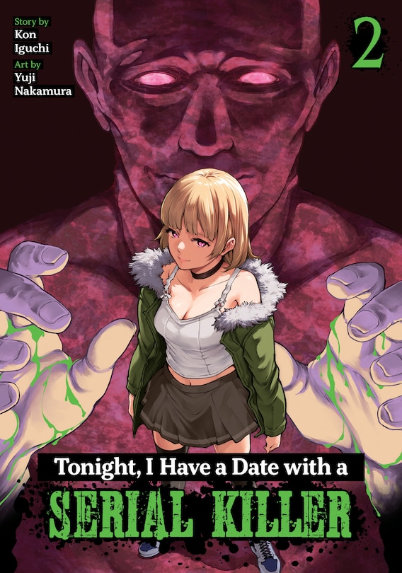 Front cover_Tonight, I Have a Date with a Serial Killer Vol. 2