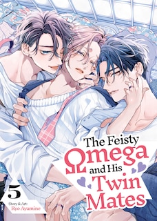 Couverture_The Feisty Omega and His Twin Mates Vol. 5