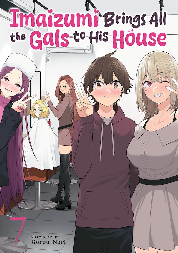Front cover_Imaizumi Brings All the Gals to His House Vol. 7