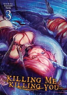 Front cover_KILLING ME / KILLING YOU Vol. 3