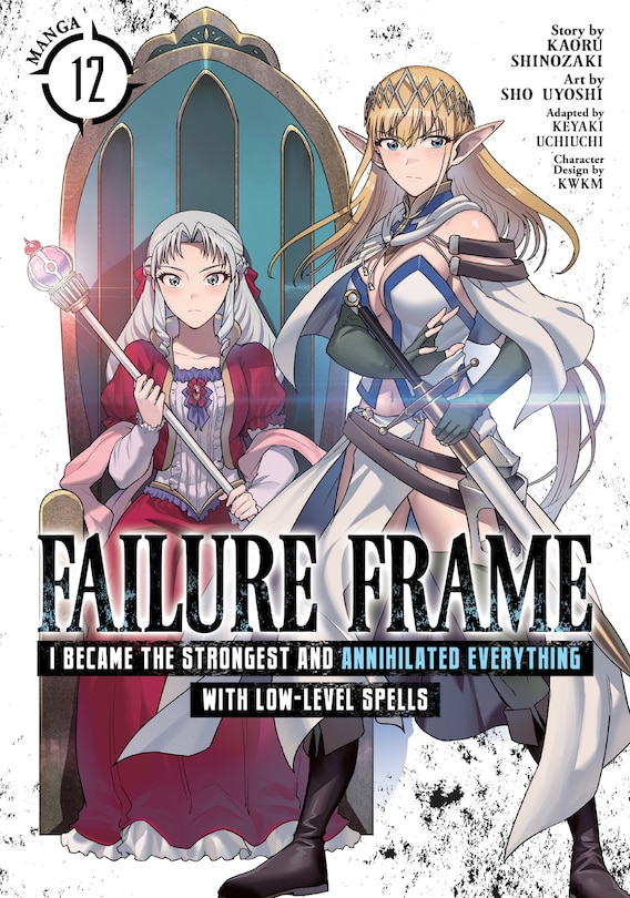 Front cover_Failure Frame: I Became the Strongest and Annihilated Everything With Low-Level Spells (Manga) Vol. 12