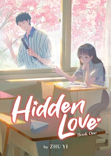 Front cover_Hidden Love (Novel) Vol. 1
