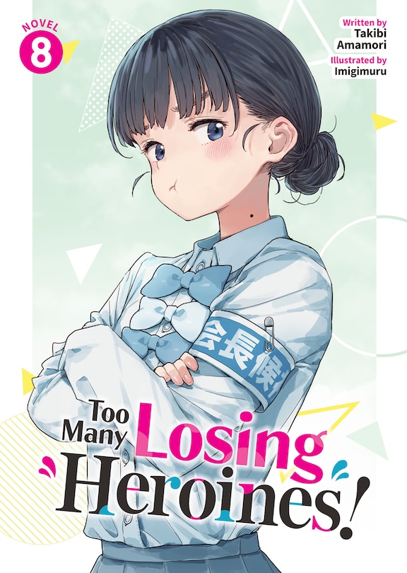 Front cover_Too Many Losing Heroines! (Light Novel) Vol. 8