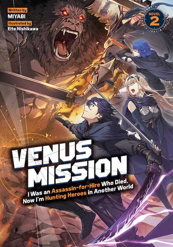 Front cover_Venus Mission: I Was an Assassin-for-Hire Who Died, Now I'm Hunting Heroes in Another World (Light Novel) Vol. 2