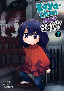 Front cover_Kaya-chan Isn't Scary Vol. 7