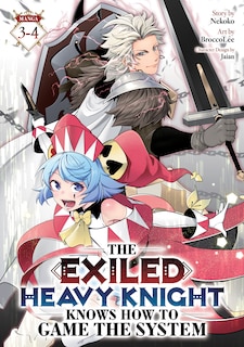 Front cover_The Exiled Heavy Knight Knows How to Game the System (Omnibus) Vol. 3-4
