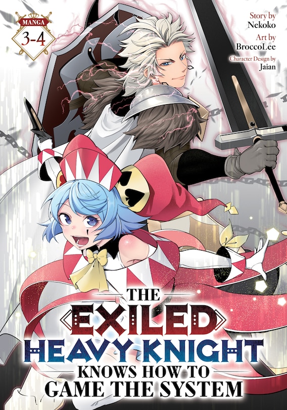 Front cover_The Exiled Heavy Knight Knows How to Game the System (Omnibus) Vol. 3-4