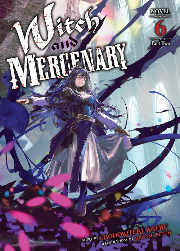 Front cover_Witch and Mercenary (Light Novel) Vol. 6: Part 2