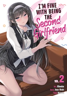 Couverture_I'm Fine With Being the Second Girlfriend Vol. 2