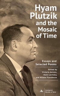 Front cover_Hyam Plutzik and the Mosaic of Time