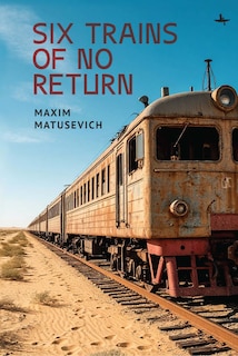 Front cover_Six Trains of No Return