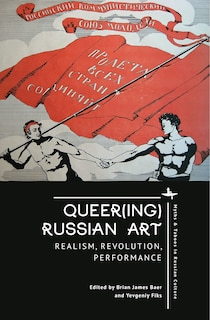 Front cover_Queer(ing) Russian Art